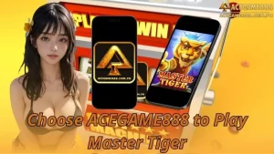 Choose ACEGAME888 to Play Master Tiger